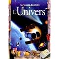 L'Univers - Larousse Explore
