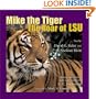 Mike the Tiger: The Roar of Lsu