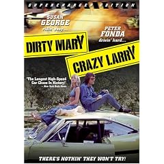 Dirty Mary Crazy Larry (Supercharger Edition)