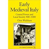 early medieval italy central power and local society 400 1000 ann arbor paperbacks