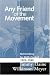 ANY FRIEND OF THE MOVEMENT: NETWORKING FOR BIRTH CONTROL 1920-1940 (WOMEN & HEALTH C&S PERSPECTIVE)