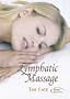 Lymphatic Massage: The Face