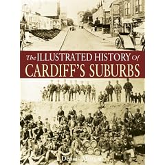 The Illustrated History of Cardiff's Suburbs
