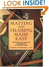 Matting and Framing Made Easy