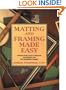 Matting and Framing Made Easy
