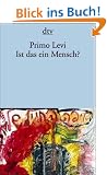 Ist das ein Mensch?: Ein autobiographischer Bericht