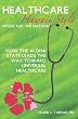 Healthcare Hawaii Style: Model For The Nation?