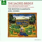 The Sacred Bridge: Jews and Christians in Medieval Europe by Joel Cohen, Anonymous, Spanish Anonymous, Sephardic Traditional, and Boston Camerata