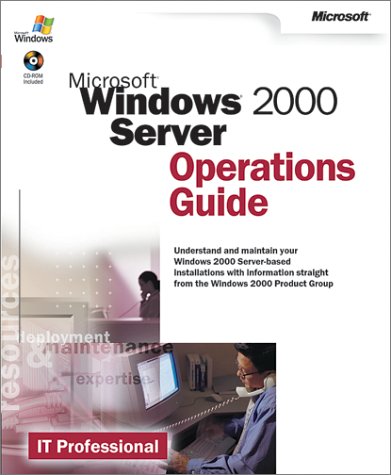 Microsoft  Windows  2000 Server Operations Guide (IT Professional)