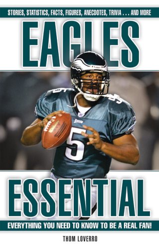 Eagles Essential: Everything You Need to Know to Be a Real Fan!