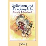B�ffeltanz und Friedenspfeife, 1 Cassettevon "Knuth Dobroschke"