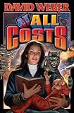  : At All Costs (The Honor Harrington)