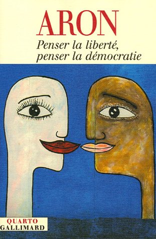 Penser la libert�, penser la d�mocratie