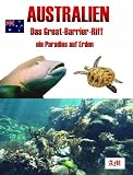 Australien, das großartige Berrier Riff: Ein Paradies auf Erden