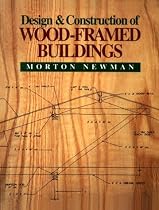 Design and Construction of Wood Framed Buildings
