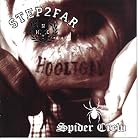 Hooligans by Step 2 Far/Spider Crew