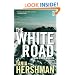 The White Road and Other Stories (Salt Modern Fiction)