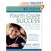Fourth Grade Success: Everything You Need to Know to Help Your Child Learn