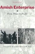 Amish Enterprise: From Plows to Profits (Center Books in Anabaptist Studies)
