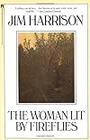 The Woman Lit By Fireflies