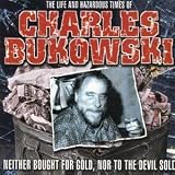 Life and Times of Charles Bukowski