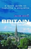 Britain: A Quick Guide to Customs & Etiquette (Culture Smart! A Quick Guide to Customs & Etiquette)