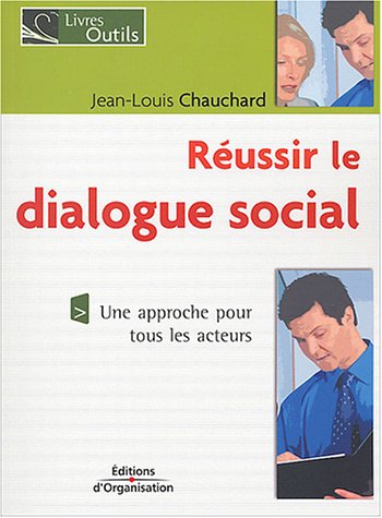 R�ussir le dialogue social