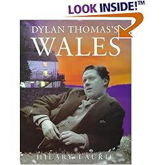 Dylan Thomas' Wales