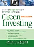 Green Investing: A Guide to Making Money through Environment-Friendly Stocks