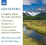  : Alberto Ginastera: Complete Music for Cello and Piano