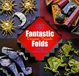 Fantastic folds : origami projects