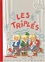 Le grand album des Tripl�s, tome 1