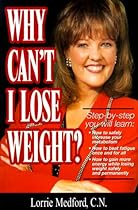 Why Can't I Lose Weight Why Can't I Lose Weight