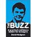 The Buzz: A Practical Confidence Builder for Teenagers (Independent Thinking Series)