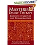 Mastering Family Therapy: Journeys of Growth and Transformation
