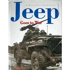 Jeep Goes to War/a Pictorial Chronicle