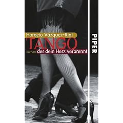 Tango, der dein Herz verbrennt: Roman