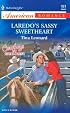 Laredo's Sassy Sweetheart (Cowboys by the Dozen! (Harlequin American Romance, No 981)