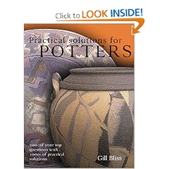 Practical Solutions for Potters: 100s of your top questions with 1000s of practical solutions