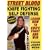 STREET BLOOD, KNIFE FIGHTING SELF-DEFENSE SYSTEM, Starring Master of the Blade JAMES WEBB! Learn How to use a Knife to Defend Yourself! Secret Techniques Protect your loved ones! Complete Home Study Course!
