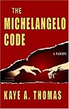 The Michelangelo Code: A Parody