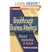 Breakthrough Business Meetings: Shared Leadership in Action