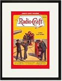 Black Framed/Matted Print 17x23, Radio Craft: 18-Mile Loud Speaker