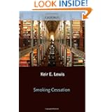 Smoking Cessation (Oxford Respiratory Medicine Library) by Keir Lewis
