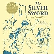 The Silver Sword | [Ian Serraillier]