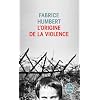 L'Origine de la violence - PRIX RENAUDOT POCHE 2010