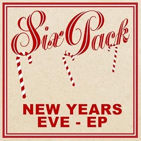 Six Pack: New Years Eve - EP