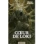 L'Agent des ombres, Tome 2 : Coeur de Loki de Michel Robert
