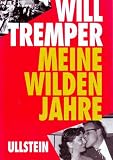 Meine wilden Jahre - Will Tremper
