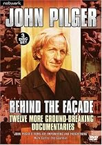Behind the Facades: The Films of John Pilger [DVD]